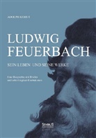 Adolph Kohut - Ludwig Feuerbach, Sein Leben und seine Werke