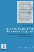 Tim Lanzendörfer, Bernd Engler, Kurt Müller - The Professionalization of the American Magazine