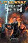 Star Wars caballeros de la Antigua República 10, Guerra