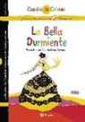 Fernando Lalana, Concha López Narváez, Violeta Monreal - La Bella Durmiente ; El hada de la Bella Durmiente