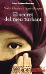 Nadia Ghulam Dastgir, Agnès Rotger - El secret del meu turbant