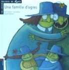 Rocío Antón, Dolores Núñez, Claudia Ranucci - Una família d'ogres
