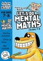 Andrew Brodie - Let's do Mental Maths for ages 7-8