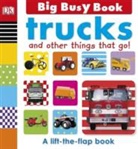 DK Publishing - Big Busy Book Trucks