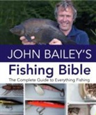 John Bailey - Fishing Bible