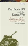 Robert Barnes - The US, the UN and the Korean War