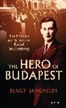 Bengt Jangfeldt - The Hero of Budapest