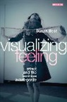 Susan Best, Susan (Queensland College of Art Best - Visualizing Feeling