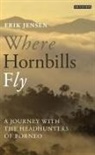 Erik Jensen - Where Hornbills Fly