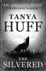 Tanya Huff - Silvered
