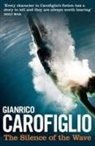 Gianrico Carofiglio - Silence of the Wave