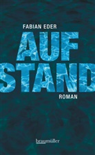 Fabian Eder - Aufstand