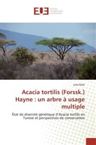 Leila Riahi, Riahi-l - Acacia tortilis forssk. hayne: un