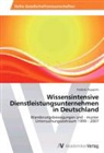 Frederik Hupperts - Wissensintensive Dienstleistungsunternehmen in Deutschland