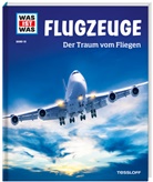 Martin Kaluza, Frank Kliemt, Markus Kluger - WAS IST WAS Band 10 Flugzeuge
