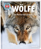 Till Meyer, Johann Brandstetter, Reiner Zieger - WAS IST WAS Band 104 Wölfe