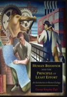 George Kingsley Zipf - Human Behavior and the Principle of Least Effort