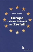 Rainer Trampert - Europa zwischen Weltmacht und Zerfall