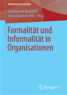 Groddec, Victoria von Groddeck, M Wilz, Marlene Wilz, Marlene Wilz, Victori von Groddeck... - Formalität und Informalität in Organisationen