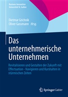 Gassman, Gassmann, Gassmann, Oliver Gassmann, Grichni, Dietma Grichnik... - Das unternehmerische Unternehmen