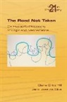 Jairo Jose da Silva, Claire Ortiz Hill - The Road Not Taken. On Husserl's Philosophy of Logic and Mathematics