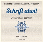 Schwens-Harran, Brigitte Schwens-Harrant, Seip, Jörg Seip - Schrift ahoi!