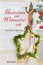 Friedrich Strauß, Petra Hahn-LÃ¼tjen, Hahn-Lütje, Petr Hahn-Lütjen, Petra Hahn-Lütjen - Geschichten zur Weihnachtszeit