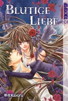 Kayoru - Blutige Liebe
