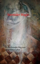 Axel W Englert, Axel W. Englert - STERNTALER MAGIE