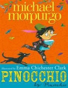 Emma Chichester Clark, Michael Morpurgo, Morpurgo Michael, Emma Chichester Clark, Chichester Clark Emma - Pinocchio