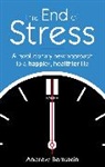 Andrew J Bernstein, Andrew J. Bernstein, Bernstein Andrew J. - The End of Stress