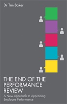 T. Baker, Tim Baker - End of the Performance Review