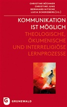 Christin Büchner, Christine Büchner, Christin Jung, Christine Jung, Bernha Nitsche, Bernhard Nitsche... - Kommunikation ist möglich