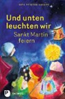 Efinger-Keller, Rita Efinger-Keller - Und unten leuchten wir