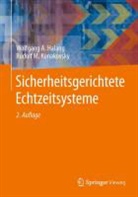 Halan, Wolfgang Halang, Wolfgang A. Halang, Konakovsky, Rudolf Konakovsky, Rudolf M Konakovsky... - Sicherheitsgerichtete Echtzeitsysteme