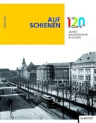 Hoffmann, Stürman, Uhlenbroc, Eva, EVAG - Auf Schienen. 120 Jahre Nahverkehr in Essen