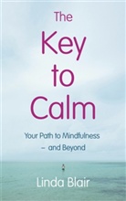 Linda Blair, Blair Linda - The Key to Calm