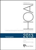 Rainer Eich, Rainer Eich - HOAI 2013 - Textausgabe Honorarordnung für Architekten und Ingenieure