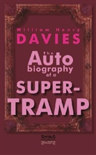 William H. Davies, William Henry Davies - The Autobiography of a Super-Tramp