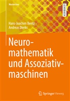 Bent, Hans-Joachi Bentz, Hans-Joachim Bentz, Dierks, Andreas Dierks - Neuromathematik und Assoziativmaschinen