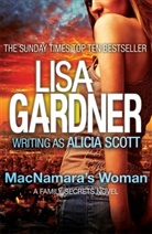 Lisa Gardner, Gardner Lisa, Alicia Scott, Lisa Gardner writing as Alicia Scott - MacNamara's Woman