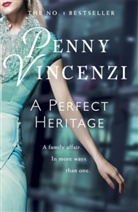 Penny Vincenzi - A Perfect Heritage