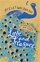 Ayelet Waldman - Love and Treasure
