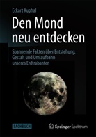 Eckart Kuphal - Den Mond neu entdecken