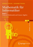 Tesch, Teschl, Geral Teschl, Gerald Teschl, Susanne Teschl - Mathematik für Informatiker. Bd.1