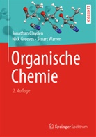 Clayde, Jonatha Clayden, Jonathan Clayden, Greeve, Nic Greeves, Nick Greeves... - Organische Chemie