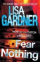 Lisa Gardner - Fear Nothing (Detective D.D. Warren 7)
