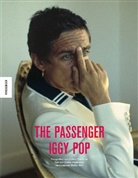 Esther Friedman, Danie Haaksmann, Daniel Haaksmann, Iggy Pop, Stefa Weil, Stefan Weil... - The Passenger Iggy Pop
