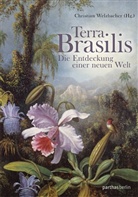 Christia Welzbacher, Christian Welzbacher - Terra Brasilis