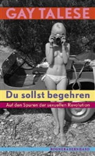 Gay Talese - Du sollst begehren